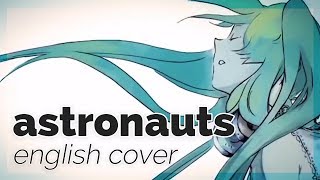 Astronauts ♡ English Cover【rachie】 アストロノーツ chords