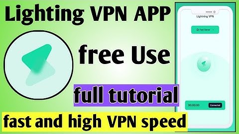 Lighting vpn app kaise use kare ।। how to use Lighting vpn app ।। Lighting vpn app