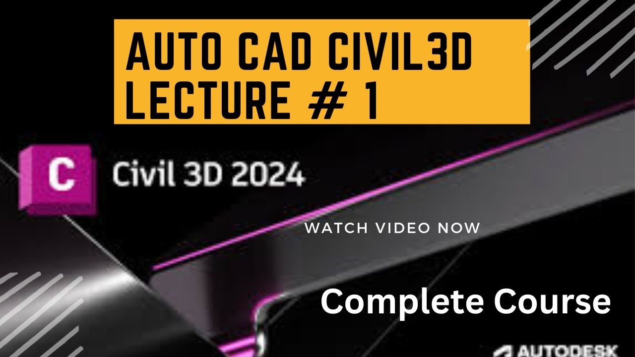 Auto cad Civil 3D Lecture No 1 - YouTube