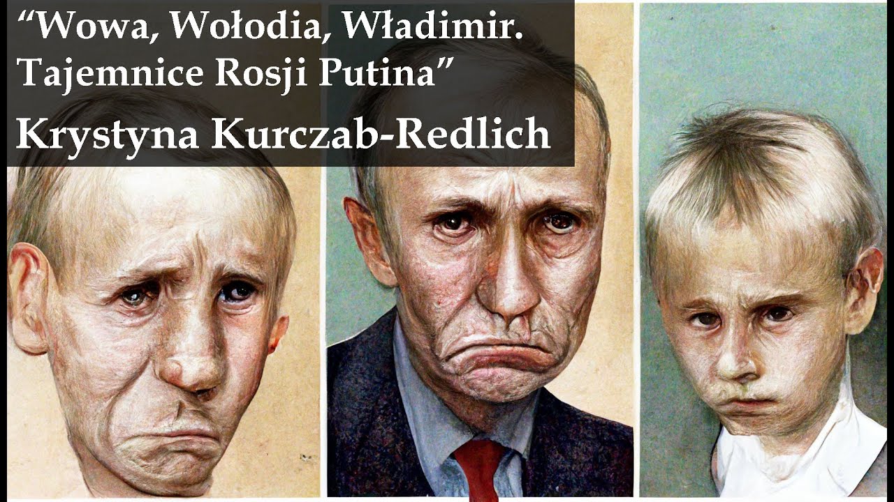 "Wowa, Wołodia, Władimir. Tajemnice Rosji Putina" Krystyna Kurczab
