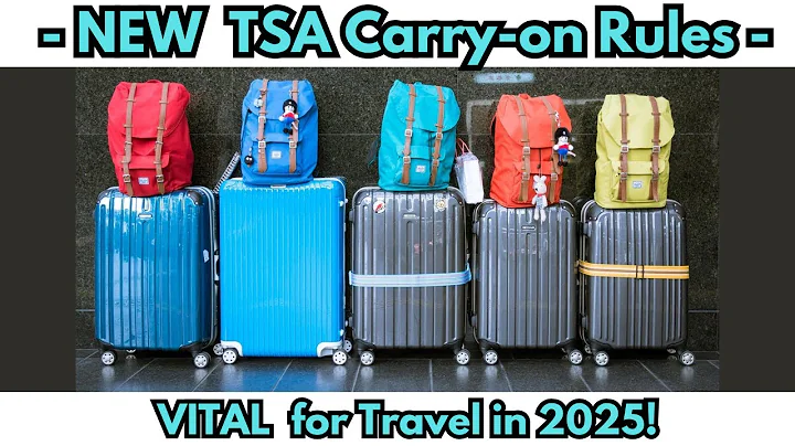 New TSA Carry On Rules for 2025 - Don't Get Caught by Surprise!