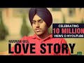 LOVE STORY | HARMAN GILL | YAAR ANMULLE RECORDS | OFFICIAL VIDEO | LATEST PUNJABI SONG