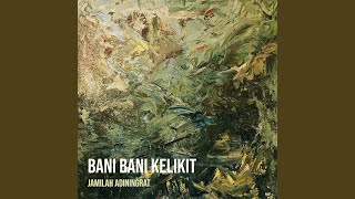 Download Lagu Bani Bani Kelikit MP3