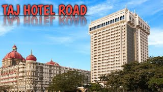 Taj Hotel Road Vlog