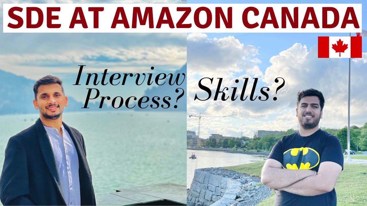 SDE at Amazon Canada!🔥 Skills, Interview process, Projects. Everything you  need to know! - YouTube