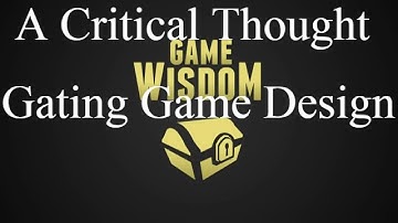 A Critical Thought on Gating Mechanics