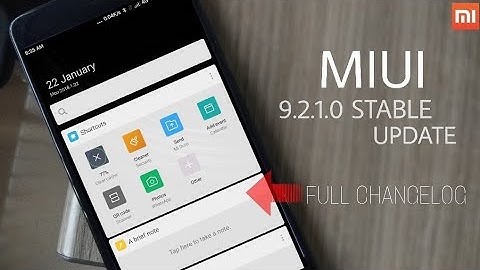 MIUI 9.2.1.0 Stable update - New features - Full changelog