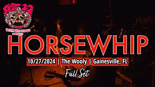 2024-10.27 Horsewhip @ The Wooly (Gainesville, FL) | [FULL SET]
