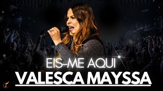 Valesca Mayssa |Os Melhores Clipes [DVD Eis-me Aqui]