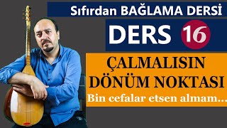 Sifirdan Bağlama Dersi̇ 16 Bu Türkü Dönüm Noktasi Süper Türkü Solfej Bin Cefalar Etsen Almam