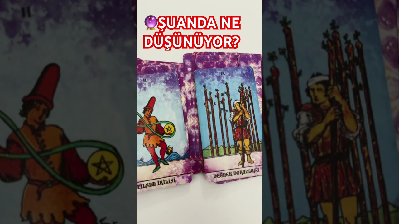 🔮ŞUANDA NE DÜŞÜNÜYOR? #tarot #tarotfal #tarotreading #aklındakikişi #aşkfalı #astrolojiyorumu #fal