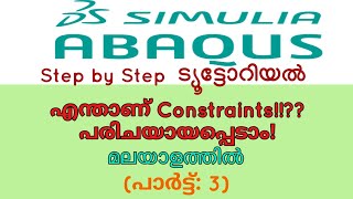 ABAQUS മലയാളം Step by Step Tutorial Part: 3 Constraints