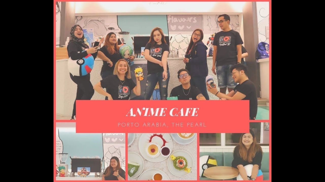 ANIME FANATIC? ! VISIT ANIME CAFE NOW LOCATED AT THE PEARL QATAR!
