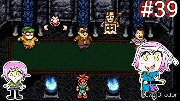 Chrono Trigger part 39 the dream project end 3