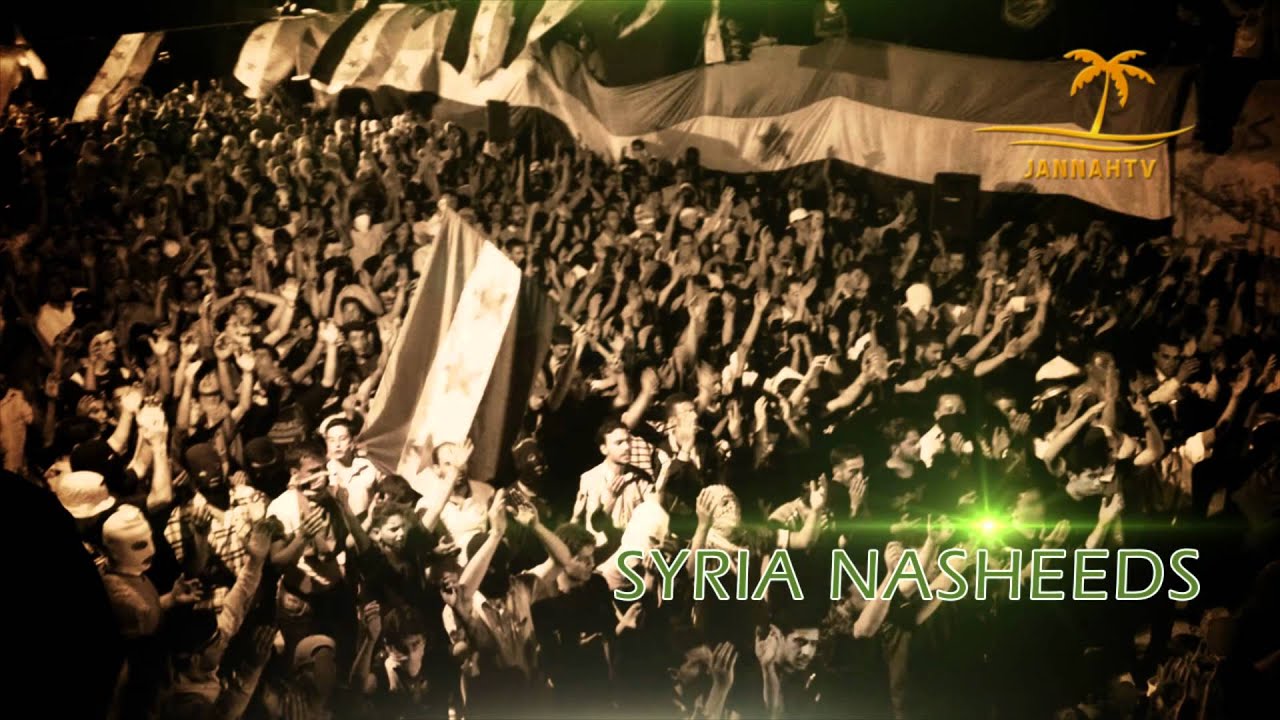 Best NASHEEDS for SYRIA - THARAT SOURYA (HD VIDEO) نشيد ثارت سوريا ...
