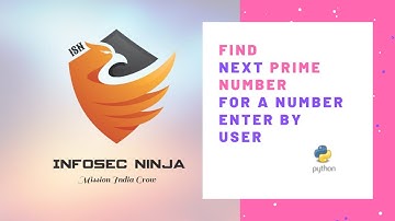 Python Program - 7 | Find Next Prime Number