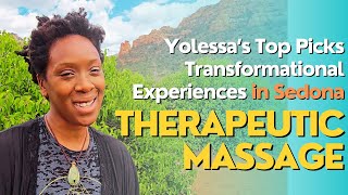 Therapeutic Massage Yolessa s Top Picks Transformational Experiences in Sedona