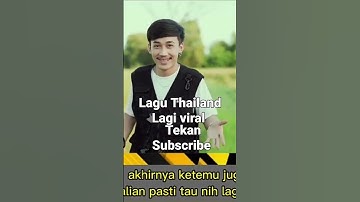 Thumbnail of lagu Thailand lagi Virall#shortvideo