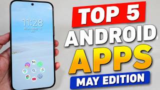 Top 5 Best Android Apps! (May 2026) My Favorite Apps To Recommend!