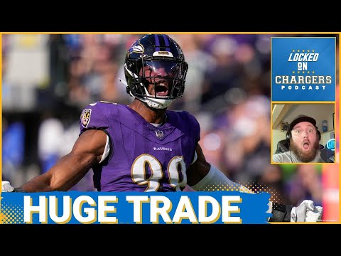 BOMBSHELL: Struggling Chargers Make HUGE Trade for Ravens EDGE Odafe Oweh Sending Away Alohi Gilman