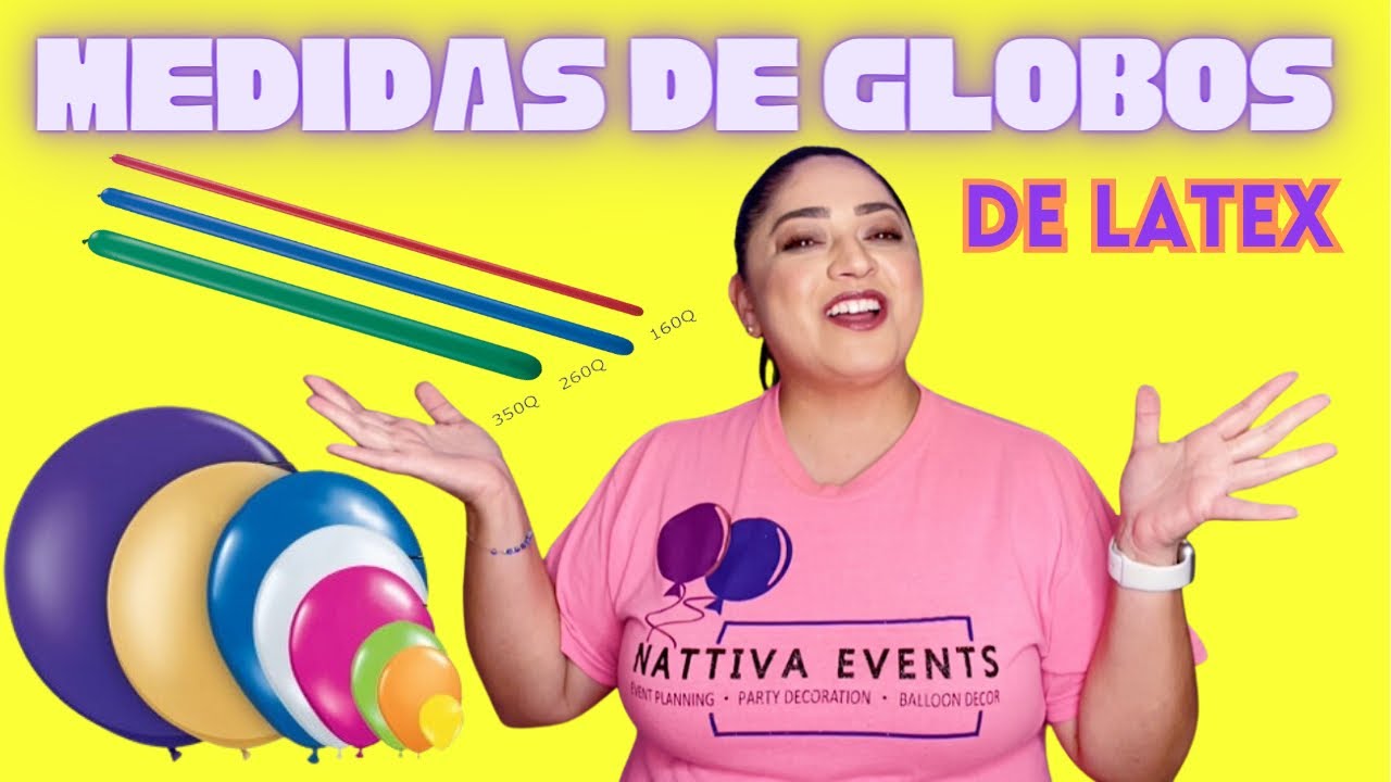 medidas-de-globos-de-latex-sizes-of-latex-balloons-youtube