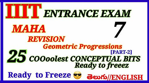 IIIT ENTRANCE EXAM REVISION with MODEL BITS| MATHS| PROGRESSIONS|APIIITS|