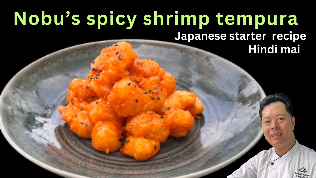 How to make nobu’s rock shrimp tempura |