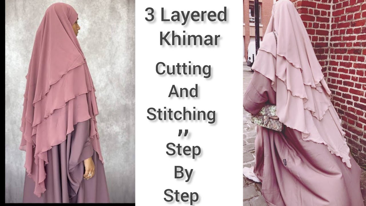 3 layers khimar hijab / french khimar / cutting and stitching step by