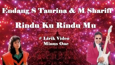 Endang S Taurina & M Shariff ~Rindu Ku Rindu Mu  minus1