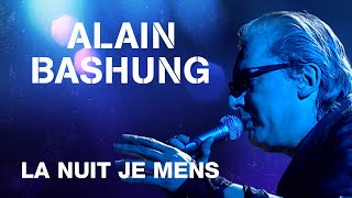 Miniatura de "Alain Bashung - La nuit je mens (Live officiel « La tournée des grands espaces »)"