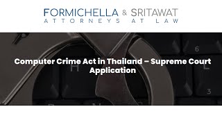 (VIDEO) Computer Crime Act in Thailand - Supreme Court Application