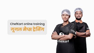 ChefKart Training Program - Google Maps Training screenshot 5
