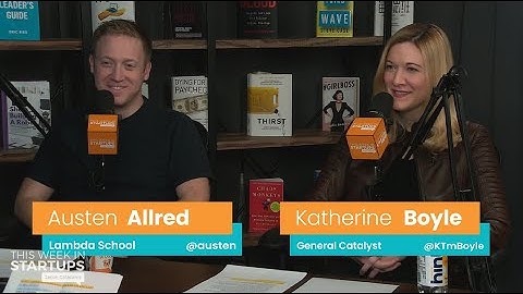 E1033 News Roundtable! Austen Allred & Katherine Boyle on Lambda School controversy, Techlash & more