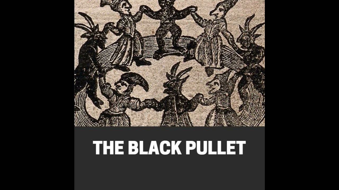 The Black Pullet: Forbidden Sciences and the Talismanic Arts of Egypt