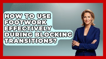 How To Use Footwork Effectively During Blocking Transitions? - The Volleyball Hub