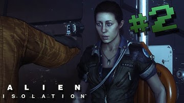 Not Alone After All! - Alien Isolation #2