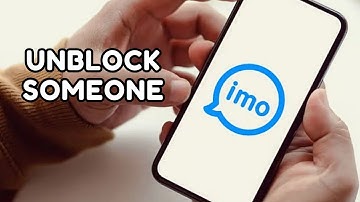 How to Unblock Someone on IMO 2025?