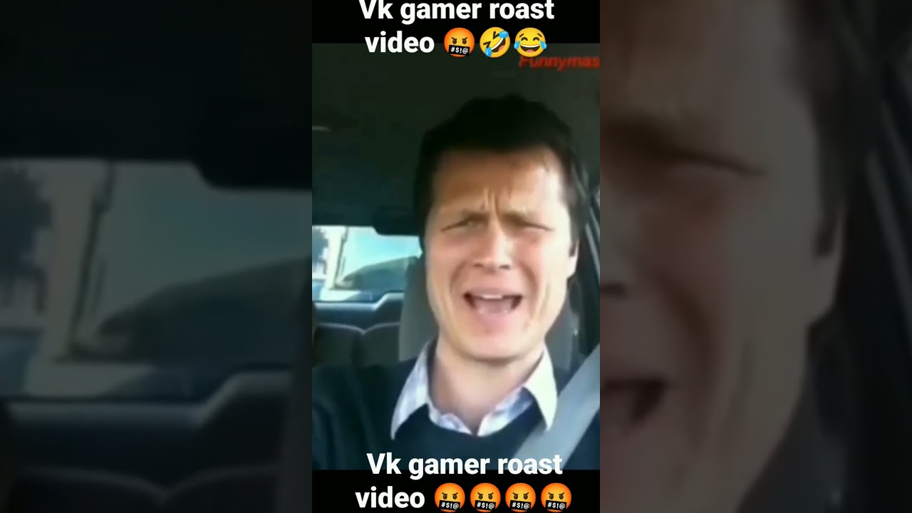 vk gamer roast video 😂🤣🤣