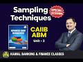ABM-SPECIAL SESSION2 Sampling techniques &amp; Numerical by Kamal Sir #ilb1131 / 15 FEB 2026 at 09:00 AM