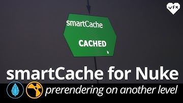 smartCache for Nuke // prerendering on another level