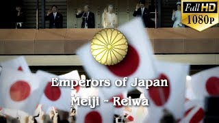 List of Emperors of Japan Meiji - Reiwa