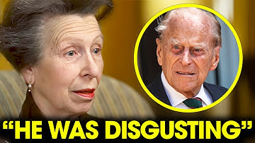 Princess Anne JUST Breaks Silence And Reveals Why Prince Philip Didn