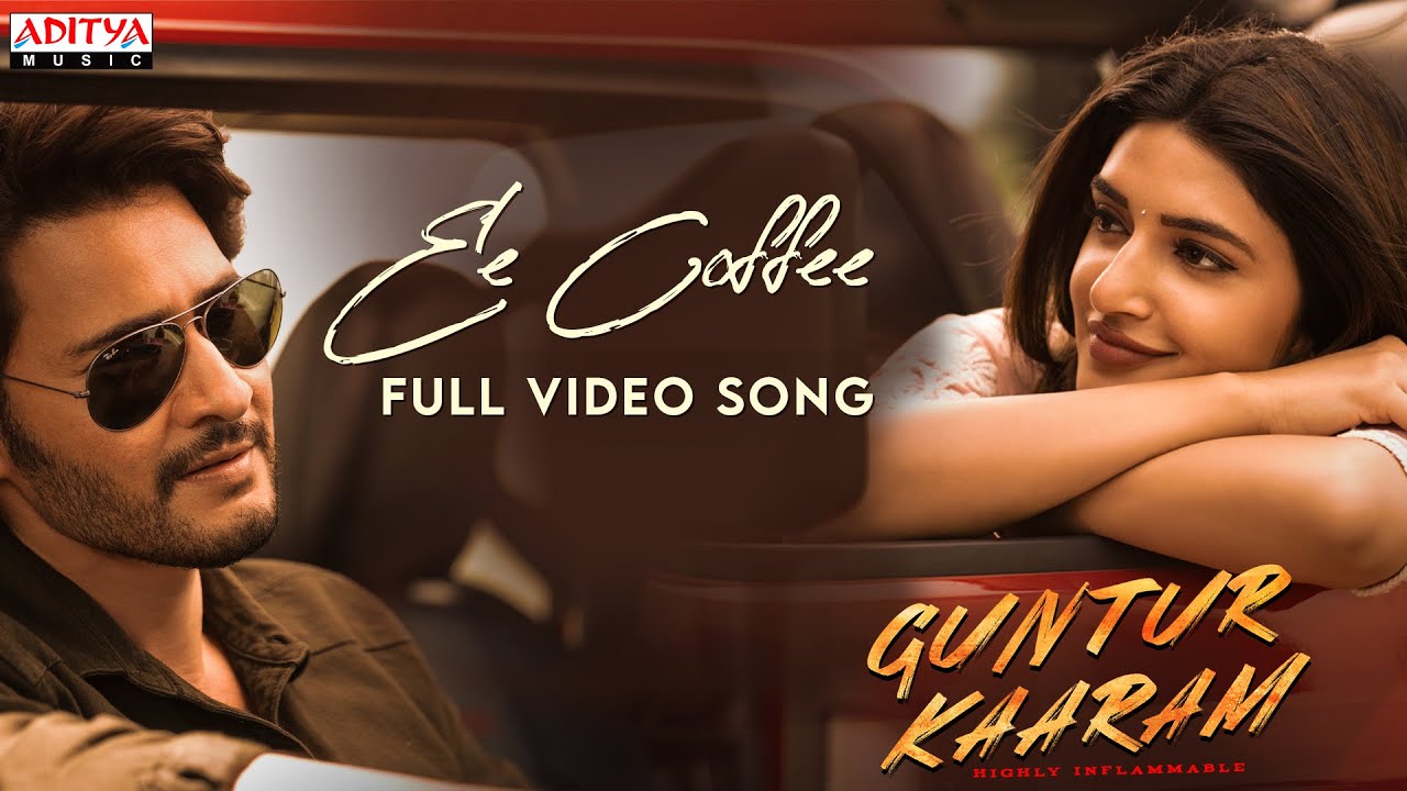 Watch Ee Coffee Full Video Song (Kannada) | Guntur Kaaram | Mahesh Babu, Sreeleela| Trivikram |Thaman S on YouTube Watch Ee Coffee Full Video Song (Kannada) | Guntur Kaaram | Mahesh Babu, Sreeleela| Trivikram |Thaman S on YouTube