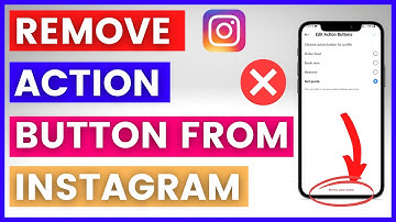 How To Remove An Action Button From Instagram Account? [in 2025]
