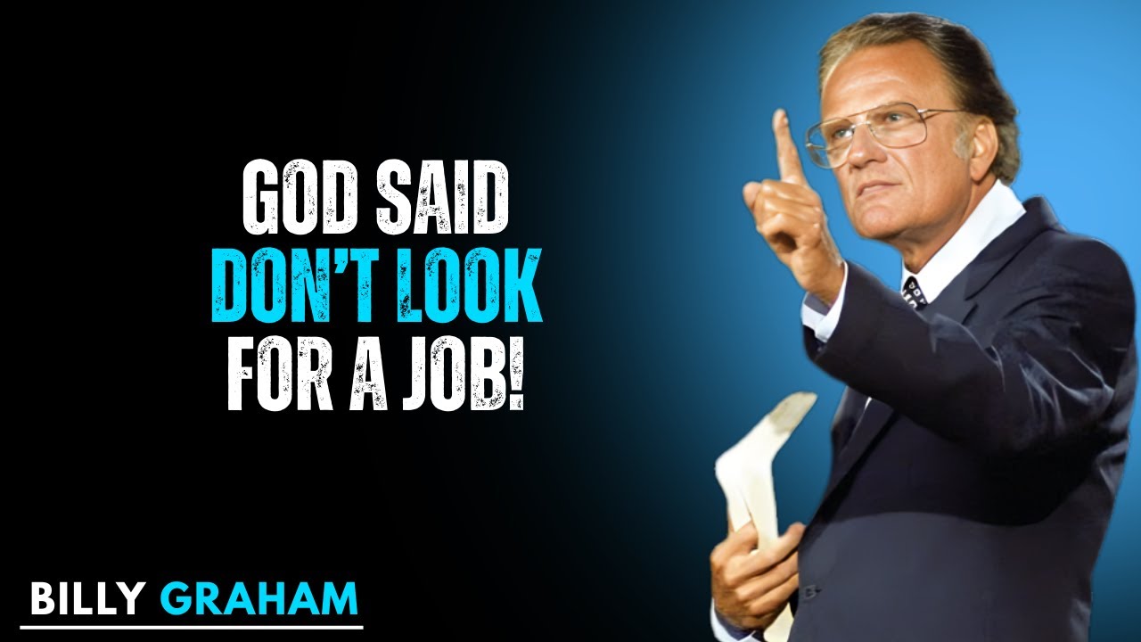 Lost in life?This Billy Graham Sermon Will Change How You See Work
