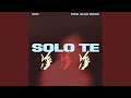 Solo te
