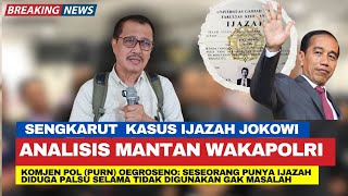 🔴 Menohok‼️ Pernyataan Mantan Wakapolri Komjen Pol (Purn) Oegroseno Soal Kasus Ijazah Jokowi ‼️