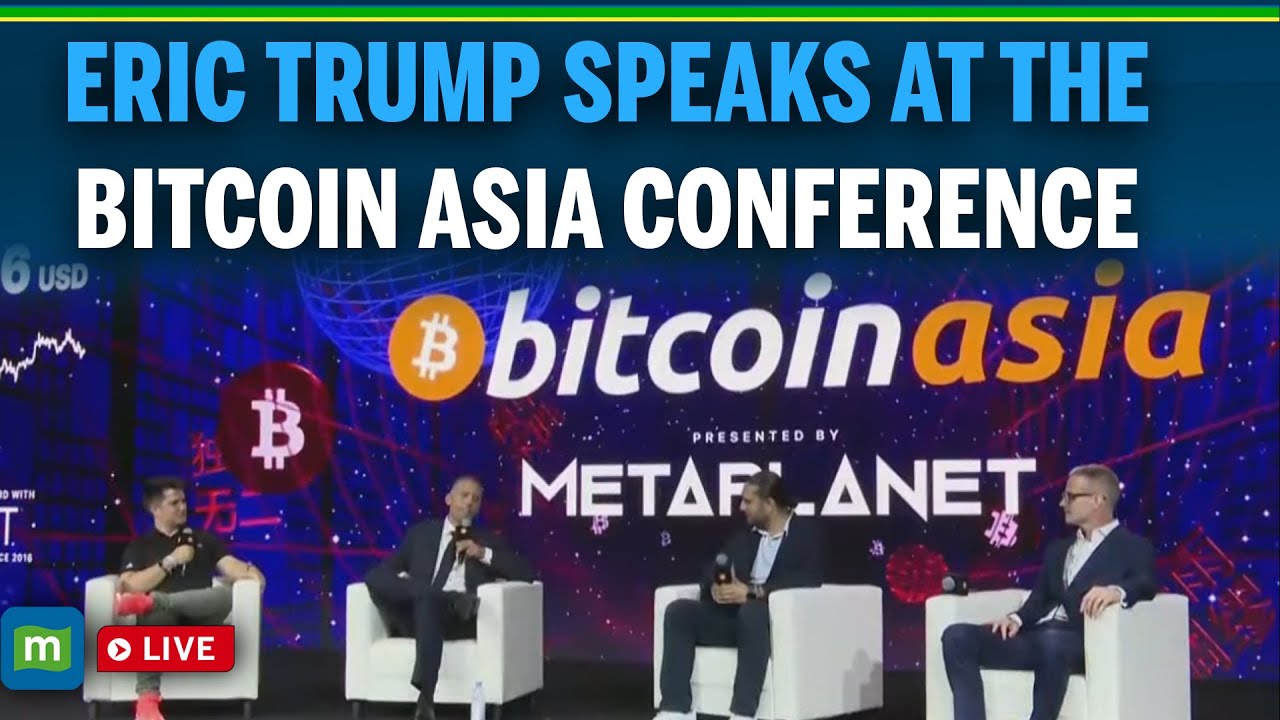 WATCH LIVE: Eric Trump speaks at Bitcoin Asia conference in Hong Kong,  China | Cryptocurrency | N18G