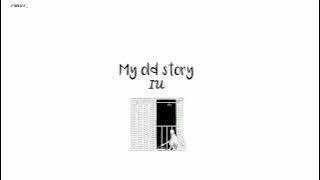 IU - My old story // Sub Indo