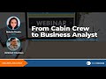 From Cabin crew to Business Analyst | Becoming Business Analyst | Techcanvass